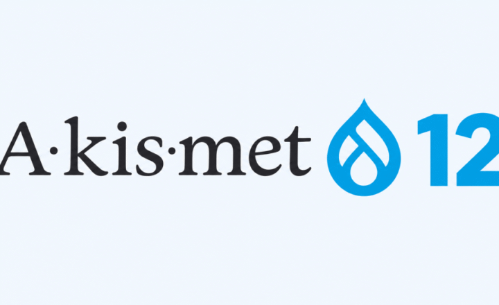 Akismet: Akismet Now Supports Drupal 12